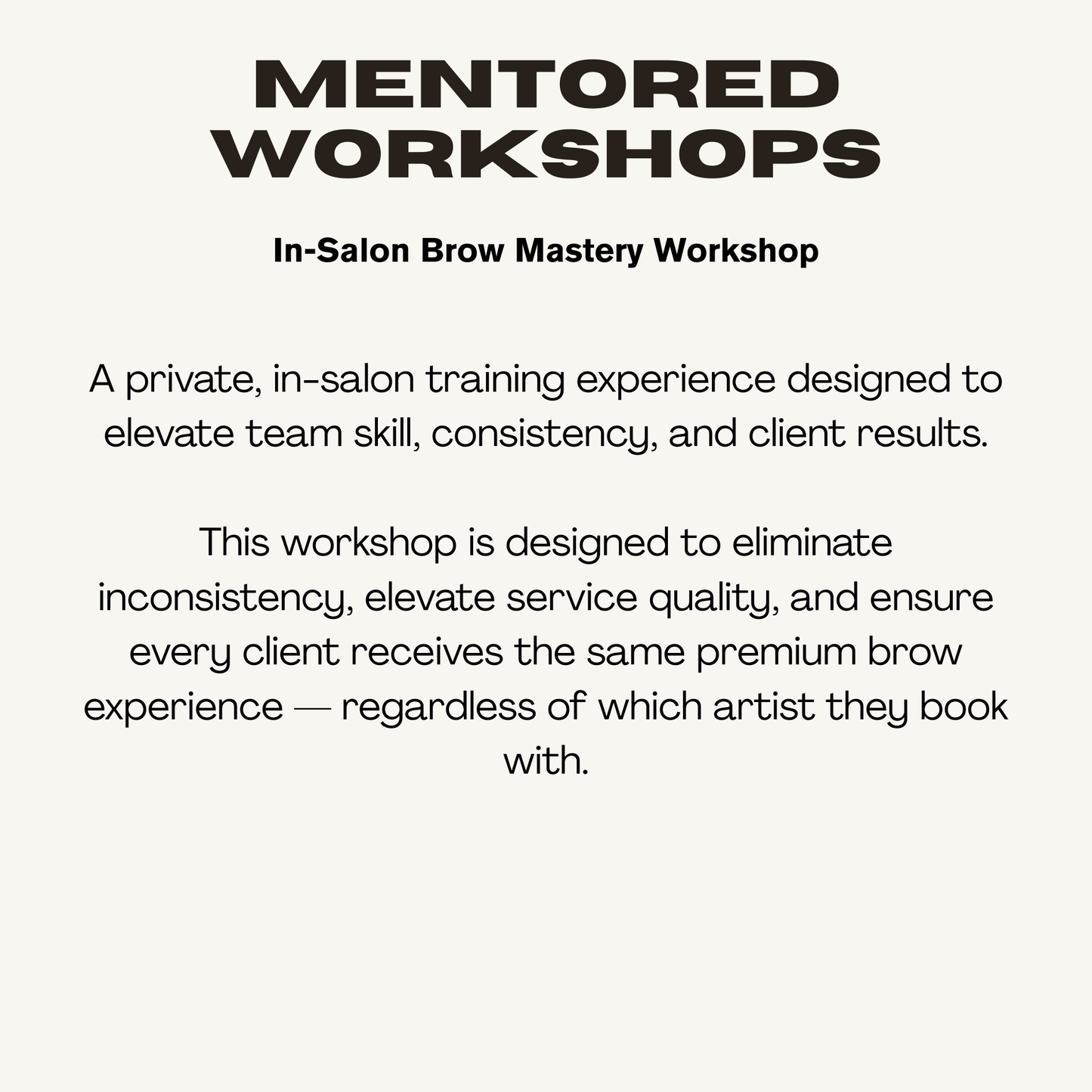 Mentored Workshops